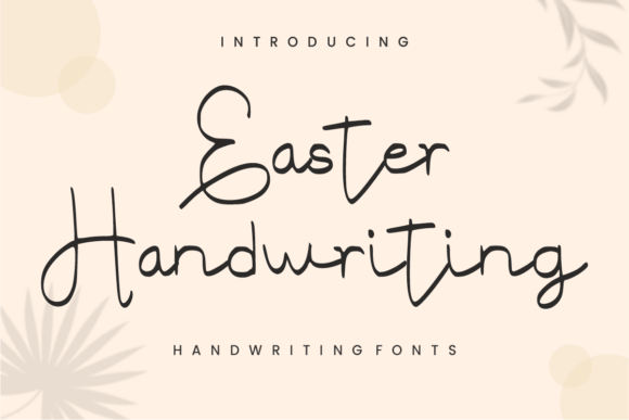Easter Handwriting: A Charming Font for Your Spring Brand