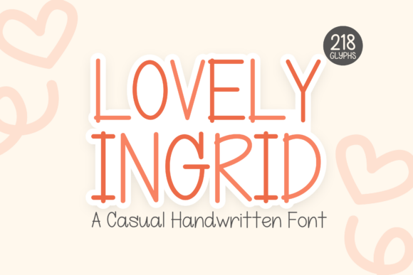 Lovely Ingrid: A Casual Handwritten Font for Your Craft Business